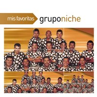 La Negra No Quiere - Grupo Niche