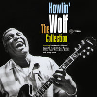 Sitting On the Top of the World - Howlin' Wolf