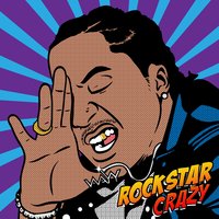 Rockstar Crazy - K Camp