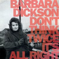 A Hard Rain's A-Gonna Fall - Barbara Dickson