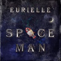 Space Man - Eurielle