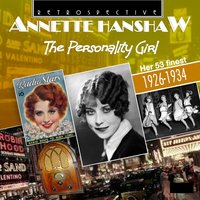 Who's That Knockin' at My Door - Annette Hanshaw