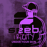 Under Your Skin - Seeb, R. City
