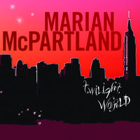 How Deep Is The Ocean - Marian McPartland