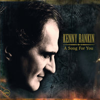 Love Walked In - Kenny Rankin
