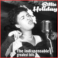 Carelessy - Billie Holiday, Teddy Wilson And His Orchestra