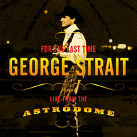 Deep In The Heart Of Texas - George Strait