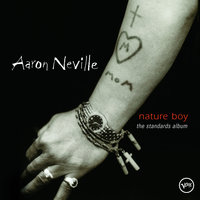 Nature Boy - Aaron Neville