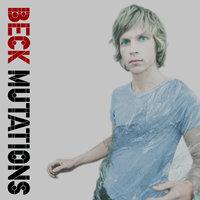 Nobody's Fault But My Own - Beck