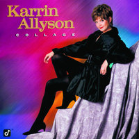 Give It Up Or Let Me Go - Karrin Allyson