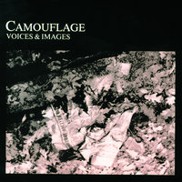 Where Has The Childhood Gone - Camouflage