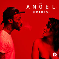 Grades - Angel