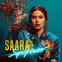 Superpowers - Saara