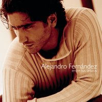 Si Te Vas - Alejandro Fernandez