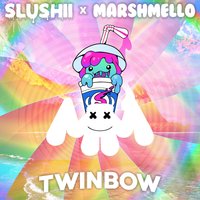 Twinbow - Slushii, Marshmello