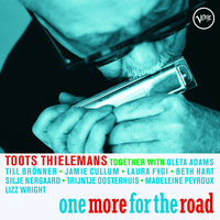 Last Night When We Were Young - Toots Thielemans, Silje Nergaard