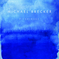Tumbleweed - Michael Brecker