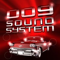 When You're Young - 009 Sound System