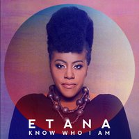 The Way I Are (Natural Woman) - Etana