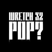Pop? - Wretch 32, Ian Pepstar Opoku (pepstar)