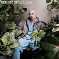 Kiss My Girlfriend - Etta Bond, Chris Loco