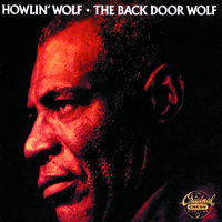 The Back Door Wolf - Howlin' Wolf