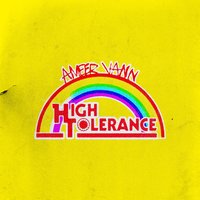High Tolerance - Ameer Vann