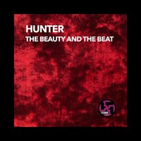 The Beauty and the Beat - Hunter