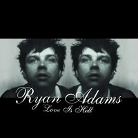 Please Do Not Let Me Go - Ryan Adams