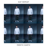 Auf Repeat - Moritz Garth