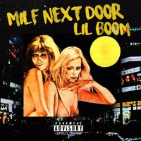 Milf Next Door - Lil Boom