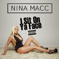 I Sit on Ya Face - 