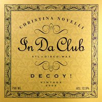 In da Club - Christina Novelli, Decoy!