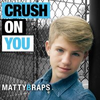 Crush on You - MattyBRaps