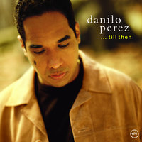 Overjoyed - Danilo Perez