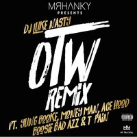 OTW - Dj Luke Nasty, T-Pain, Ace Hood