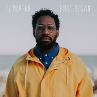 First Began - PJ Morton
