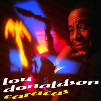 Just A Dream (On My Mind) - Lou Donaldson