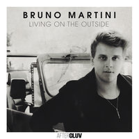 Living On The Outside - Bruno Martini