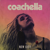 Coachella - New City