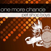 One More Chance - Pet Shop Boys