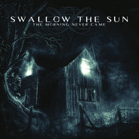 Hold This Woe - Swallow The Sun