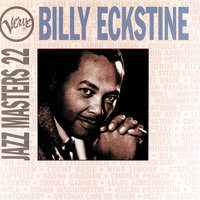 I Lost My Sugar In Salt Lake City - Billy Eckstine