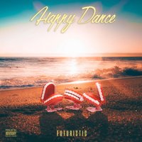 Happy Dance - Futuristic