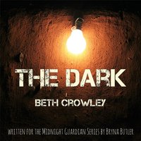 The Dark - Beth Crowley