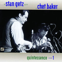 Star Eyes - Stan Getz Quartet, Chet Baker