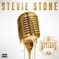Options - Stevie Stone