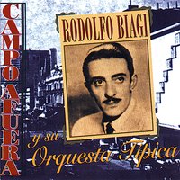 Alma de Bohemio - Rodolfo Biagi Y Su Orquesta Tipica