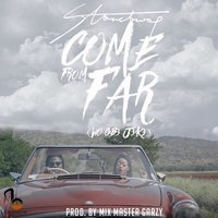 Come from Far (Wo Gb3 J3k3) - Stonebwoy