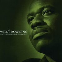Don't Wait For Love - Will Downing, Jonathan Butler